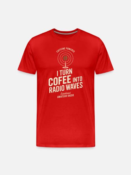 I Turn Coffee into Radio Waves - Men's Premium Organic T-Shirt - red