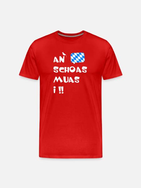 Dialecte bavarois An Schoas muas i. - T-shirt bio Premium Homme - rouge