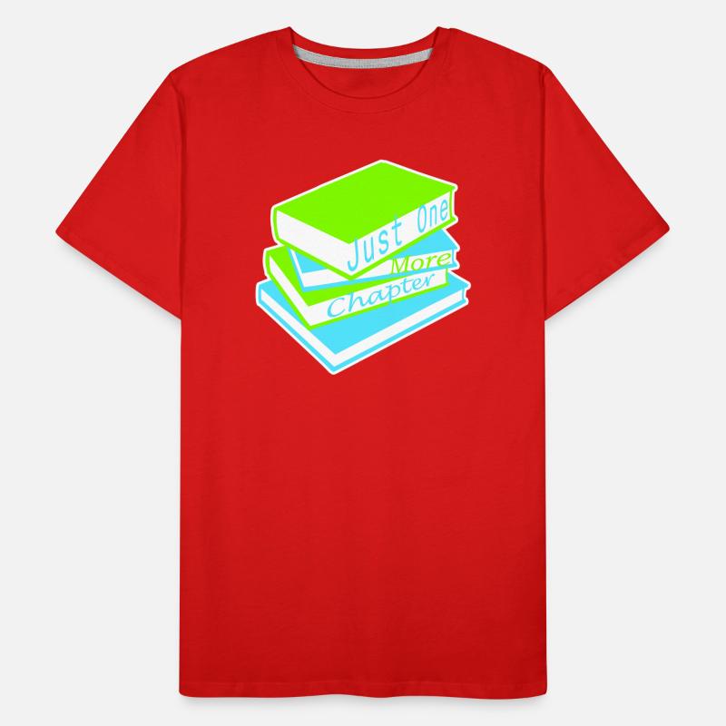 Encore un chapitre Lecture drôle de rat de bibliothèque Cool T-shirt bio Premium Homme