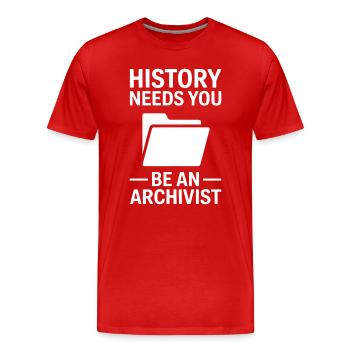 History Needs You Archivist - Men's Premium Organic T-Shirt - red - Front - Damien (186cm)
