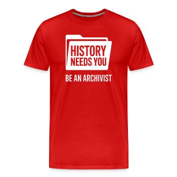 Be An Archivist: History Needs You - Men's Premium Organic T-Shirt - red - Front - Damien (186cm)