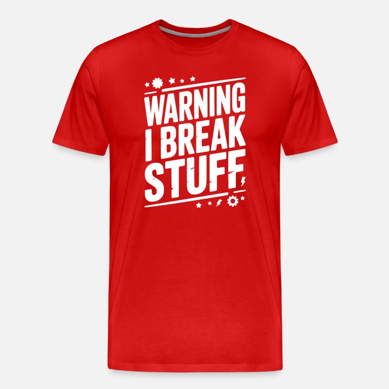Warning I Break Stuff - Men's Premium Organic T-Shirt - red