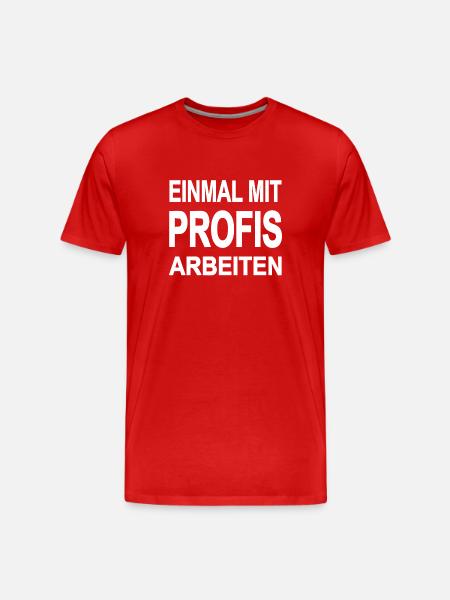 Arbeiten - Männer Premium Bio T-Shirt - Rot