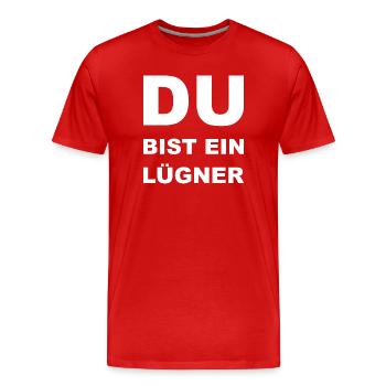 Du bist ein Lügner - Men's Premium Organic T-Shirt - red - Front - Damien (186cm)