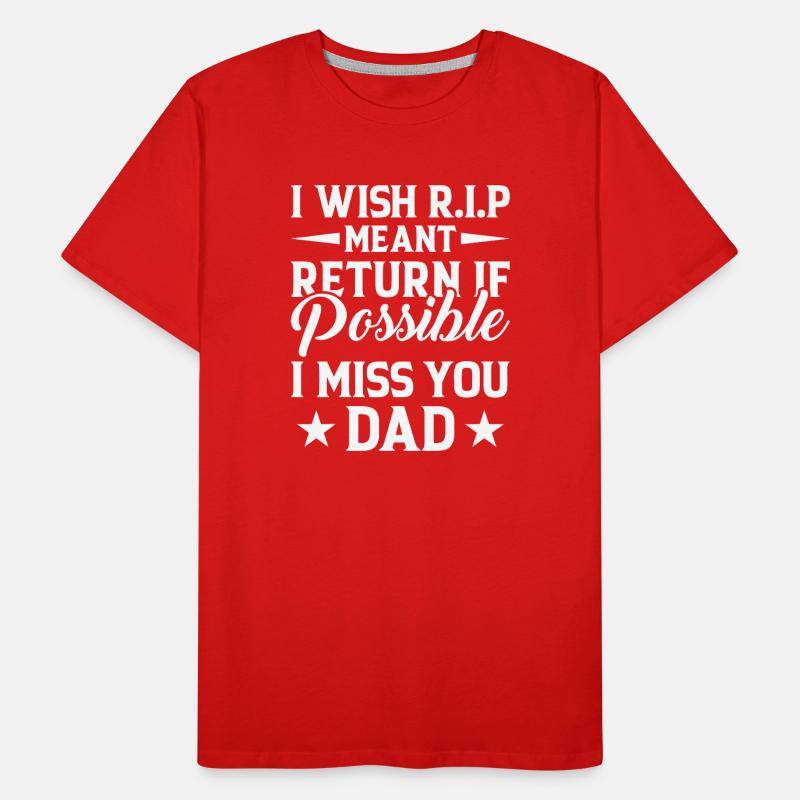 Typographie de l’hommage à Missing Dad RIP T-shirt bio Premium Homme