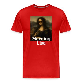 Morning Lisa Leonardo Da Vinci Funny Mona Lisa - Men's Premium Organic T-Shirt - red - Front - Damien (186cm)