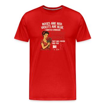 Regardez assez d’émissions de meurtres jamais trouvées - T-shirt bio Premium Homme - rouge - Devant - Damien (186cm)