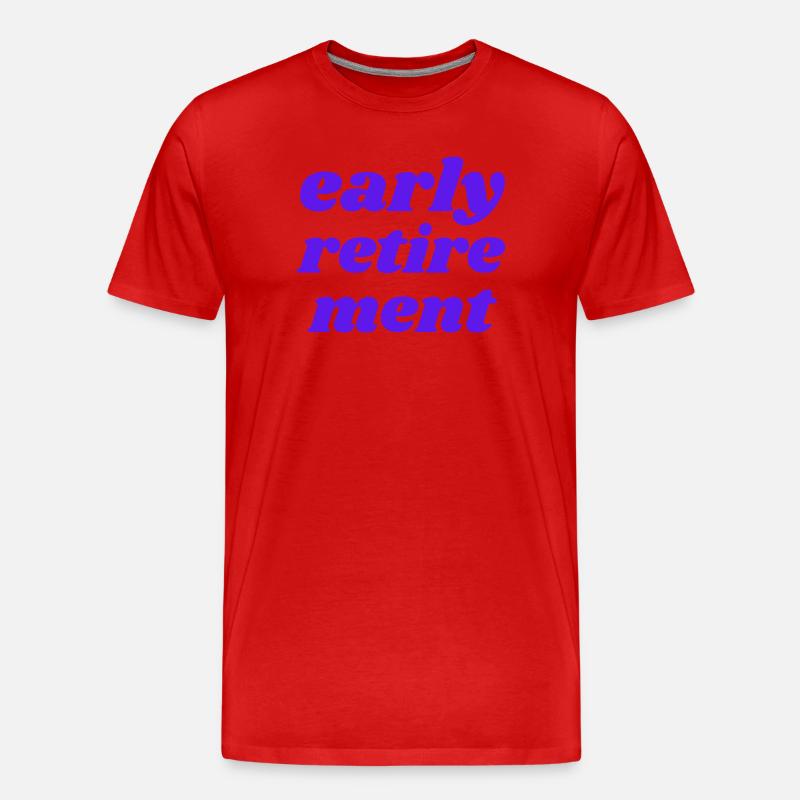 Retraite anticipée - T-shirt bio Premium Homme - rouge