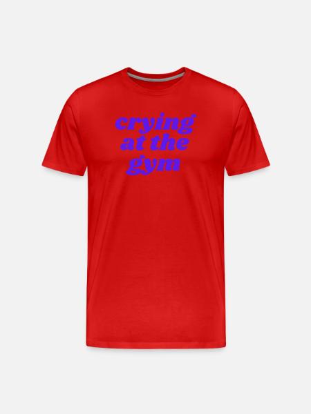 crying at the gym - Men's Premium Organic T-Shirt - red