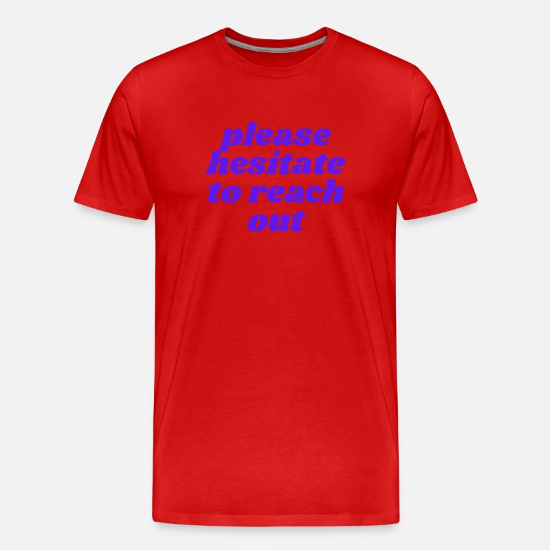 Merci d’hésiter à me contacter - T-shirt bio Premium Homme - rouge