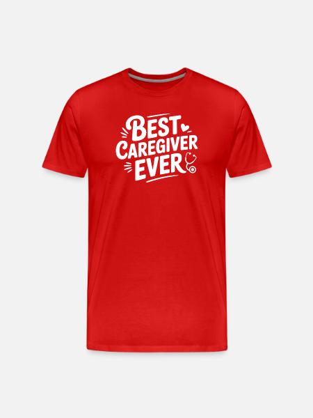 Best Caregiver Ever - Men's Premium Organic T-Shirt - red