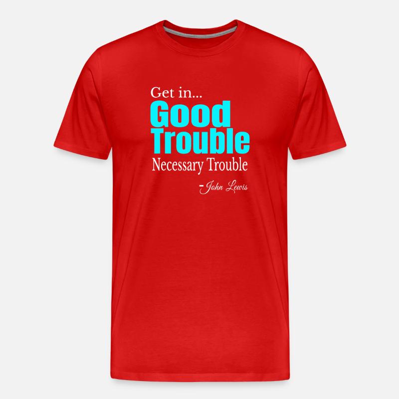 Good Trouble Gradient Quote Tee - Men's Premium Organic T-Shirt - red