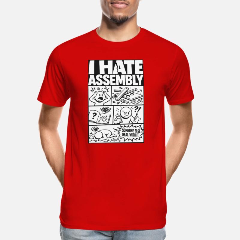 Je déteste les instructions d’assemblage T-shirt bio Premium Homme