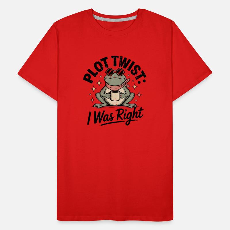 Plot Twist Frog : J’avais raison T-shirt bio Premium Homme