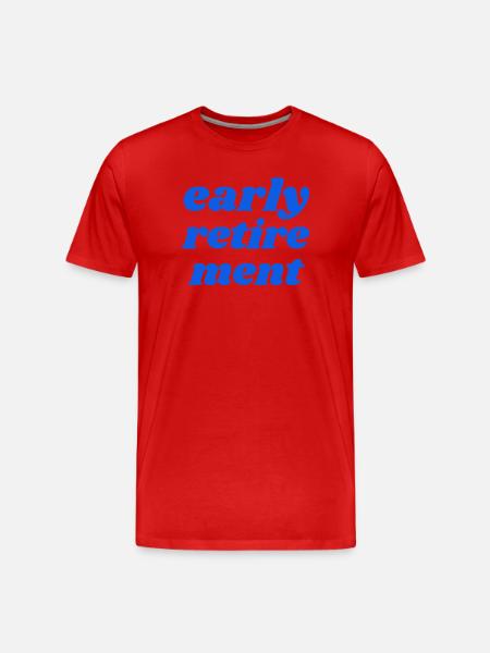 Retraite anticipée - T-shirt bio Premium Homme - rouge