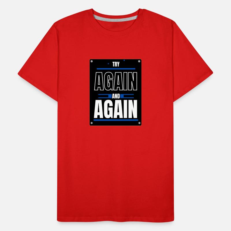 Versuchen Sie es nochmal Männer Premium Bio T-Shirt