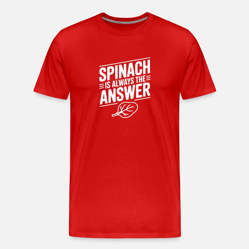 Spinach is Always The Answer - Men's Premium Organic T-Shirt - red