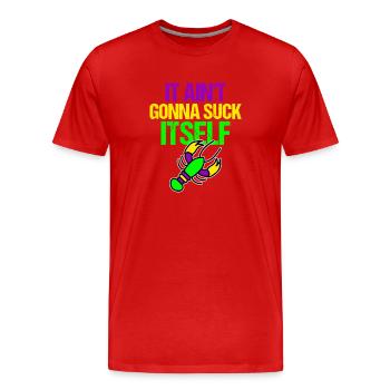 Il ne va pas se sucer tout seul, homard néon - T-shirt bio Premium Homme - rouge - Devant - Damien (186cm)