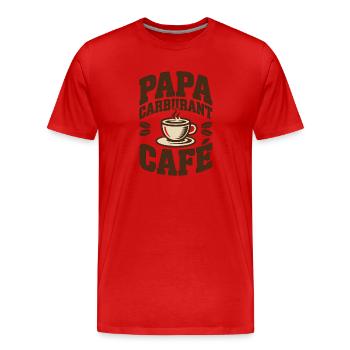 Papa Carburant Café - T-shirt bio Premium Homme - rouge - Devant - Damien (186cm)