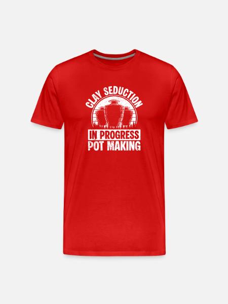 Pottery Artists Clay Seduction Pottery - Men's Premium Organic T-Shirt - red
