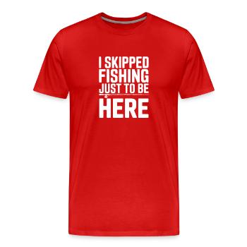 J’ai sauté la pêche juste pour être là - T-shirt bio Premium Homme - rouge - Devant - Damien (186cm)