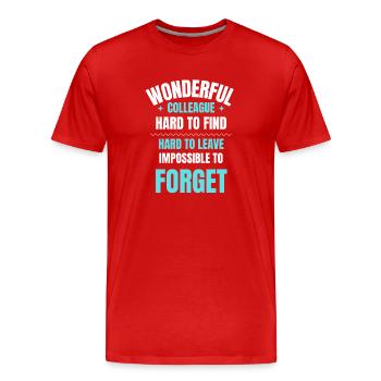Wunderbares Kollegengeschenk - Männer Premium Bio T-Shirt - Rot - Vorne - Damien (186cm)