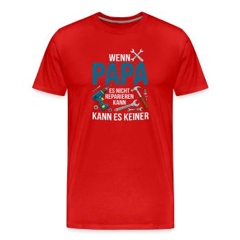 Wenn Papa es nicht reparieren kann Werkzeug - Männer Premium Bio T-Shirt - Rot - Vorne - Damien (186cm)