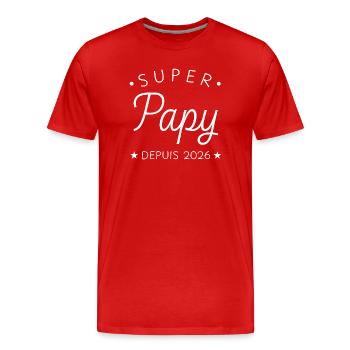 Super Papy depuis 2026 Cadeau Naissance Grand-Père - T-shirt bio Premium Homme - rouge - Devant - Damien (186cm)