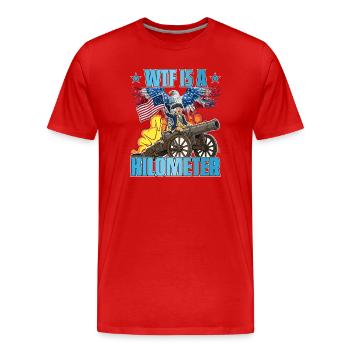 Was ist ein Kilometer? Patriotischer Humor - Männer Premium Bio T-Shirt - Rot - Vorne - Damien (186cm)