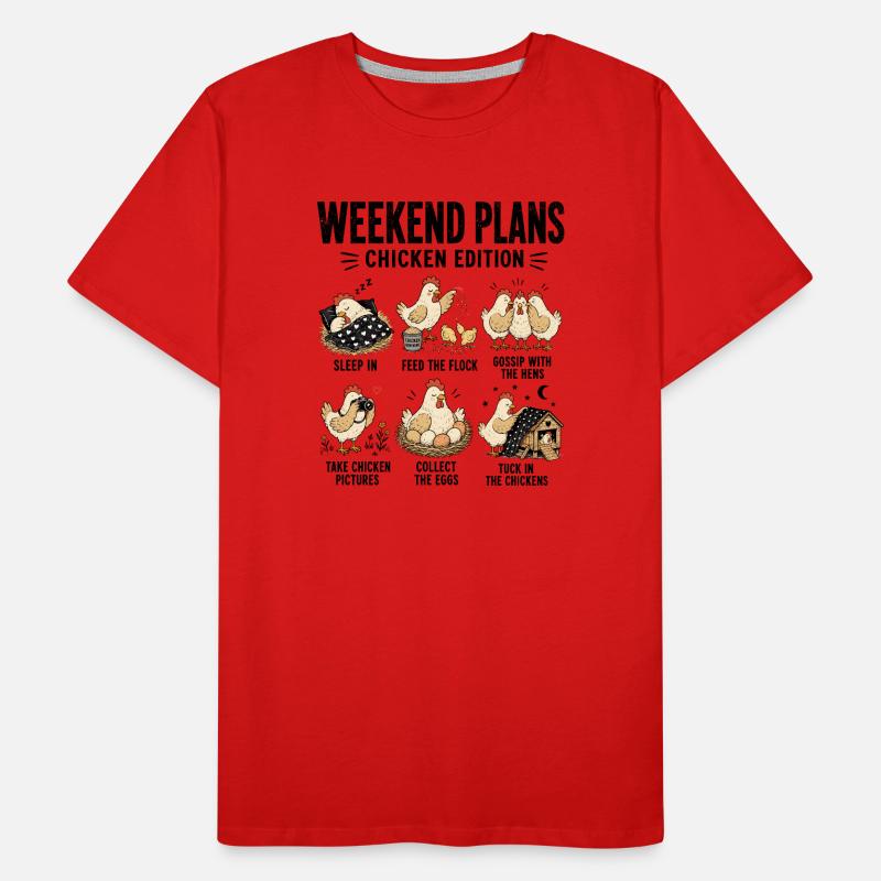 Weekend Plans Chicken Edition Funny Men's Premium Organic T-Shirt
