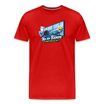 An die Bande Tennis Cartoon Spruch - Männer Premium Bio T-Shirt - Rot - Vorne - Damien (186cm)