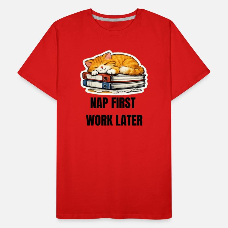 NAP FIRST WORK LATER Männer Premium Bio T-Shirt