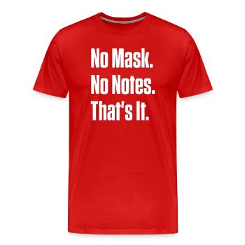 Keine Maske Keine Notizen Neurodivergente Stolz - Männer Premium Bio T-Shirt - Rot - Vorne - Damien (186cm)