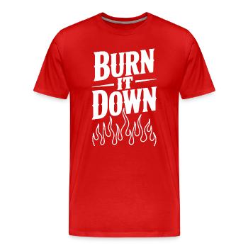 Brûlez tout - T-shirt bio Premium Homme - rouge - Devant - Damien (186cm)