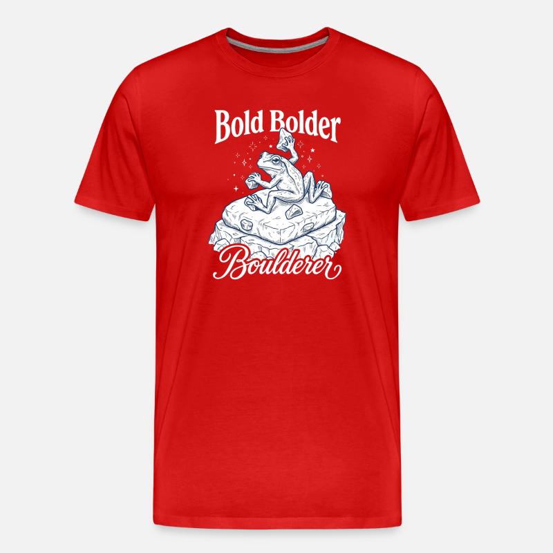 Bouldering Bold Bolder Boulderer - T-shirt bio Premium Homme - rouge