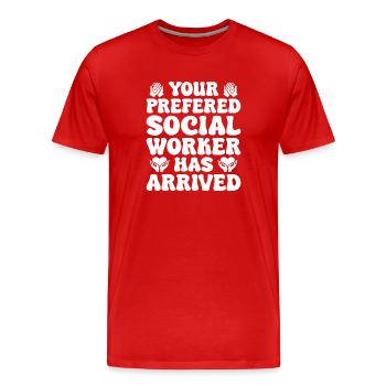Social Worker Quote Worker Has Arrived Social Work - Männer Premium Bio T-Shirt - Rot - Vorne - Damien (186cm)