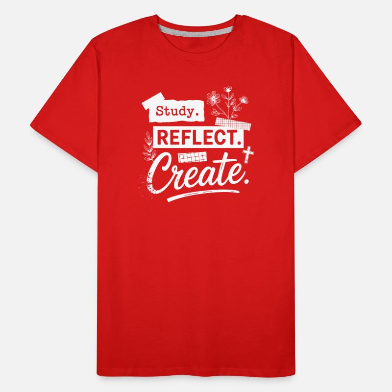 Étudier. Réfléchis. Créez. T-shirt bio Premium Homme