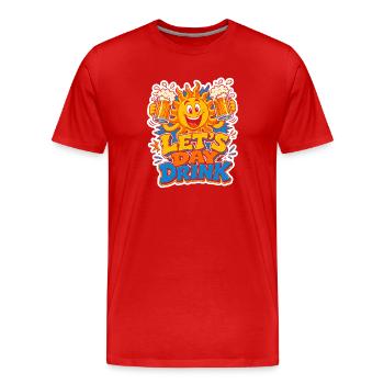 Jour de la fête du soleil pour boire - T-shirt bio Premium Homme - rouge - Devant - Damien (186cm)