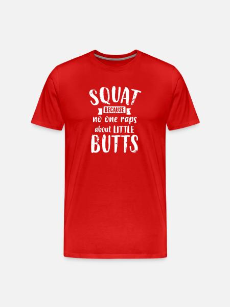 Squat Because No One Raps - Men's Premium Organic T-Shirt - red
