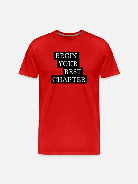 Begin Your Best Chapter Motivation - Men's Premium Organic T-Shirt - red