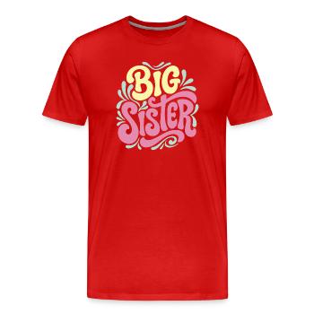 Célébration des grandes sœurs - T-shirt bio Premium Homme - rouge - Devant - Damien (186cm)