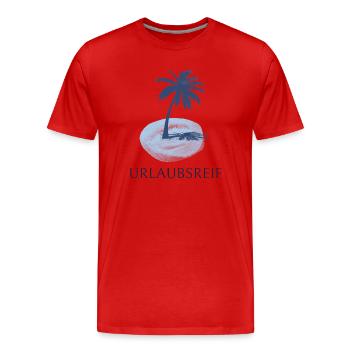 Palmeninsel Urlaubsdesign - Urlaubsreif - Männer Premium Bio T-Shirt - Rot - Vorne - Damien (186cm)