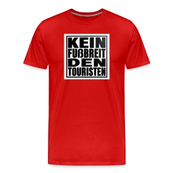 Kein Fussbreit den Touristen - Männer Premium Bio T-Shirt - Rot - Vorne - Damien (186cm)