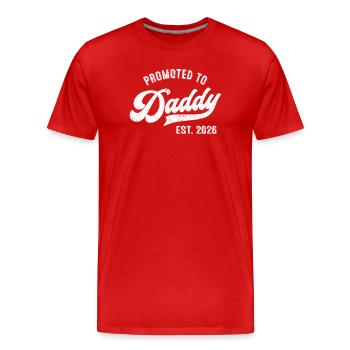Promoted to Daddy Est. 2026 - Men's Premium Organic T-Shirt - red - Front - Damien (186cm)