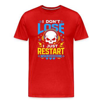 I Don't Lose I Just Restart Gaming - Men's Premium Organic T-Shirt - red - Front - Damien (186cm)