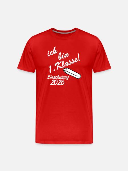 Ich bin 1.Klasse Einschulung 2026 - Männer Premium Bio T-Shirt - Rot