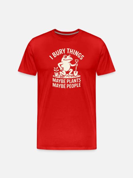 I Bury Things Planting Frog Meme - Men's Premium Organic T-Shirt - red