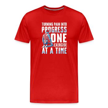 Turning Pain Into Progress One Exercise At A Time - Männer Premium Bio T-Shirt - Rot - Vorne - Damien (186cm)