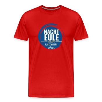 Nachteule – Zu 100% funktioniere später - Männer Premium Bio T-Shirt - Rot - Vorne - Damien (186cm)