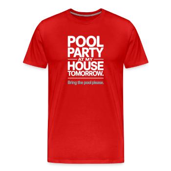 Fête à la piscine Amenez la piscine Fête d’été à la piscine en remarque - T-shirt bio Premium Homme - rouge - Devant - Damien (186cm)